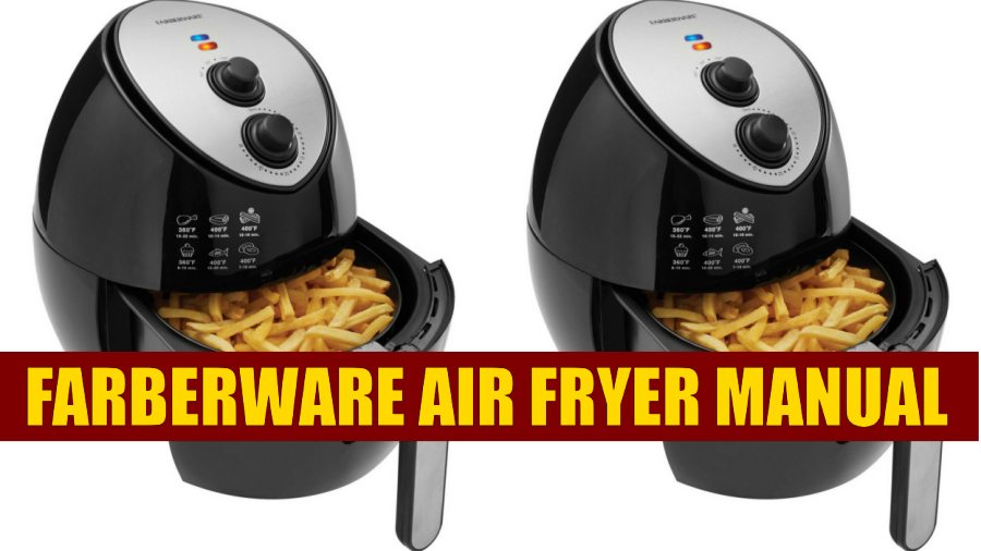 Farberware Air Fryer Manuals (3.2 Quart & Oven Manuals)